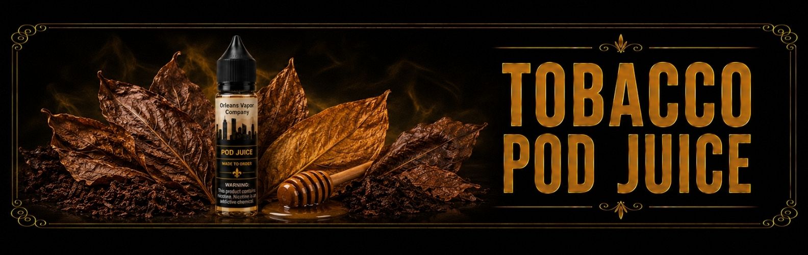Tobacco Pod Juice from Orleans Vapor Company